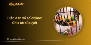 Diễn đàn xổ số online: Chia sẻ bí quyết soi cầu, bắt số hiệu quả